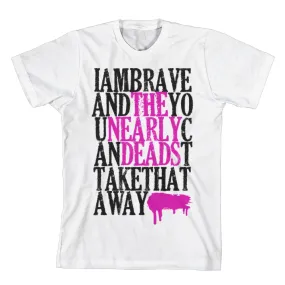 Brave - White T-Shirt
