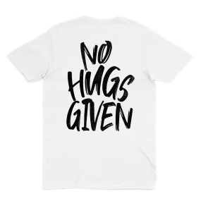 NO HUGS GIVEN Unisex Crewneck T-Shirt