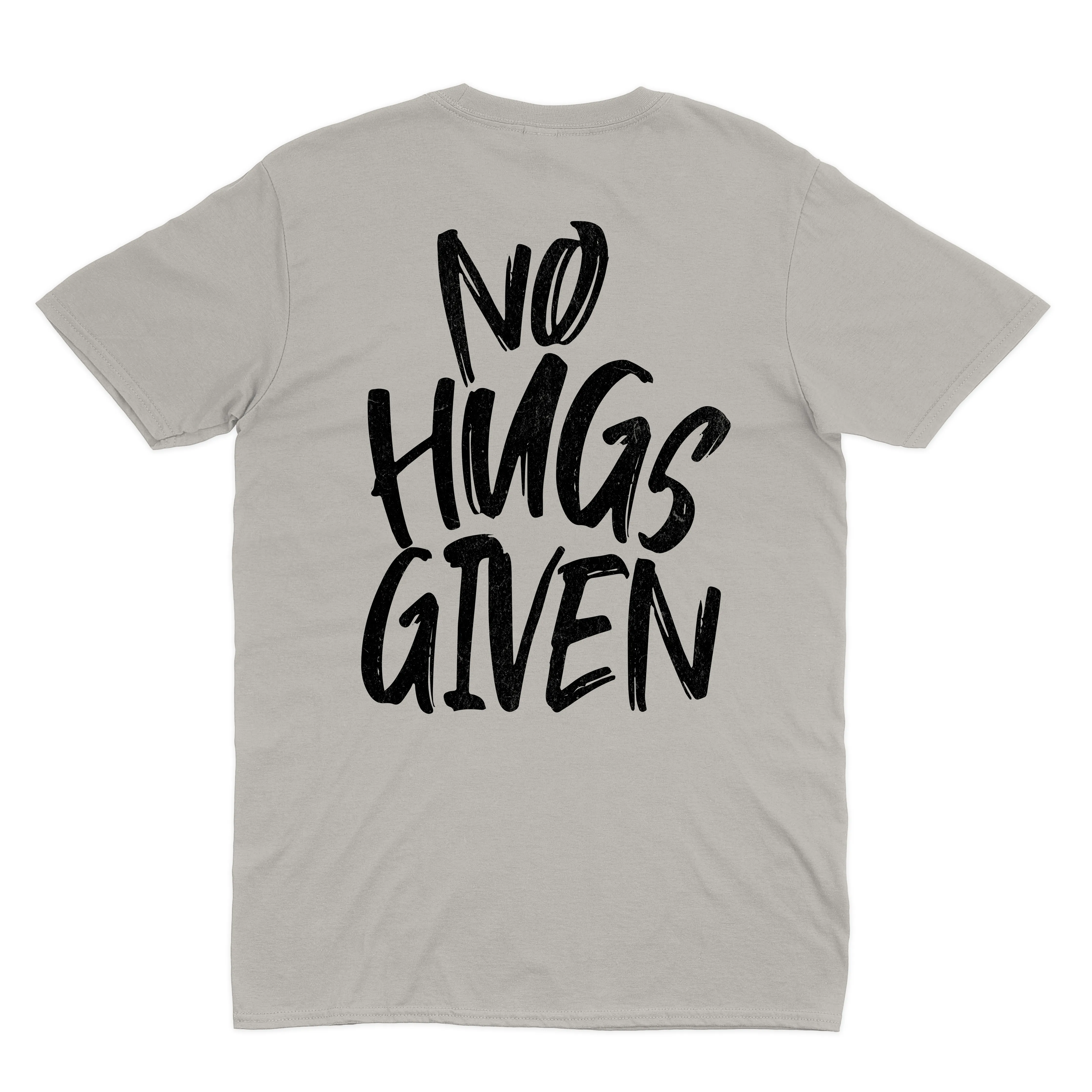 NO HUGS GIVEN Unisex Crewneck T-Shirt